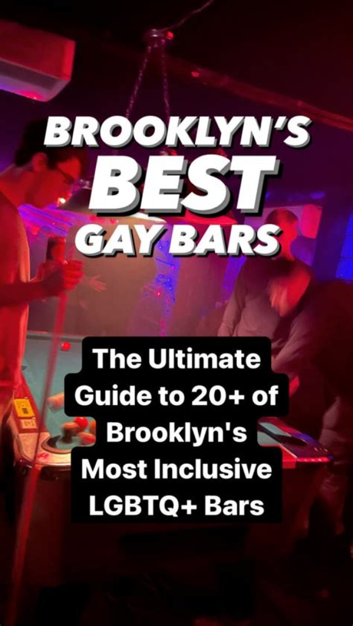 Discovering Brooklyn's Vibrant Gay Bars: A Guide to the Best LGBTQ+ Nightlife