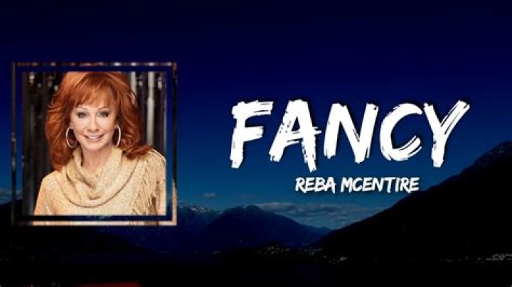 Fancy Reba McEntire Lyrics: A Deep Dive into the Song's Meaning and Impact