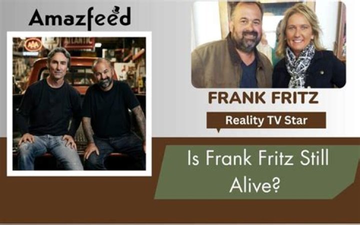 Is Frank Fritz Still Alive? Here's What We Know