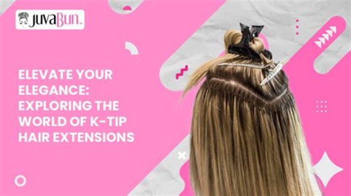 K Tip Hair Extensions: Elevate Your Style with Elegance