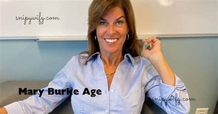 Mary Burke Age: Exploring the Life and Legacy of a Remarkable Individual