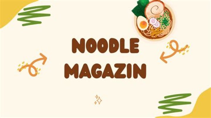 Noodle Magazine: Exploring the World of Culinary Delights