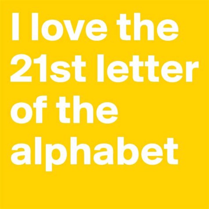 The Significance of the 21st Letter of the Alphabet