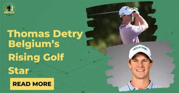 Thomas Detry: A Rising Star in Professional Golf