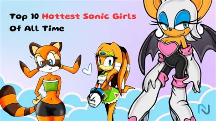 Unleashing the Charm: Top 10 Hottest Sonic Girls