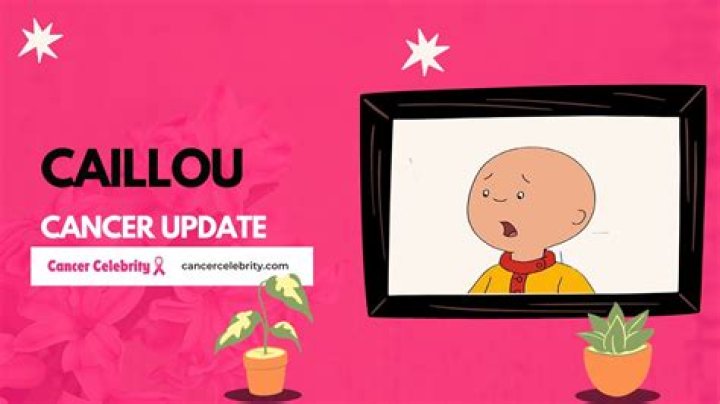 Unraveling the Mystery: Did Caillou Have Cancer?