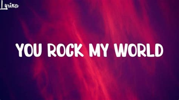 Unveiling the Magic of "You Rock My World" Lyrics