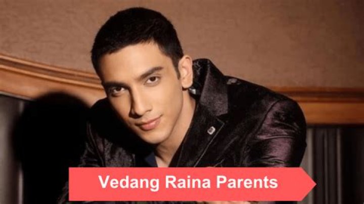 Who is Vedang Raina's Father? Find Out Now!